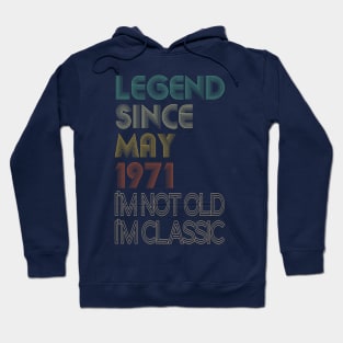 Legend since May 1971 Birthday Retro Vintage Hoodie